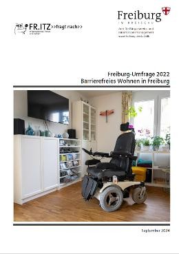 Freiburg-Umfrage 2022 - Barrierefreies Wohnen Freiburg-Umfrage 2022 - Barrierefreies Wohnen