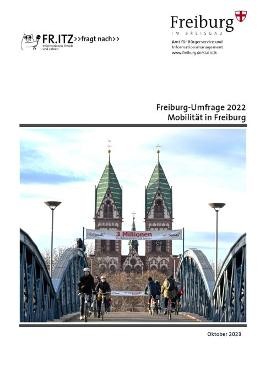 Freiburg-Umfrage 2022 Mobilität in Freiburg Freiburg-Umfrage 2022 Mobilität in Freiburg