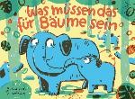 Buchcover "Was müssen das für Bäume sein"