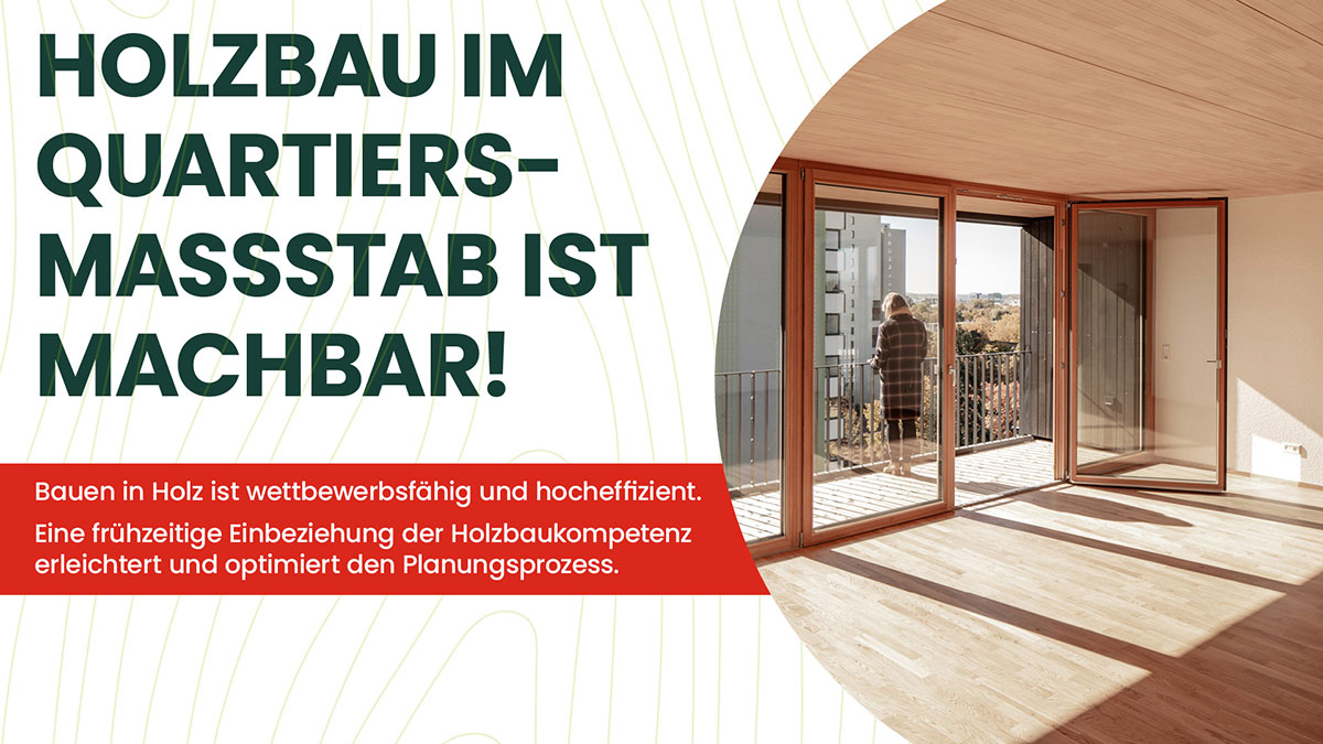 Holzbau im Quartiersmaßtab ist machbar!