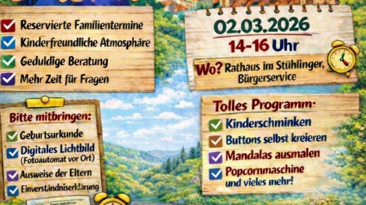 gemalte Tafel mit Checklisten: reservierte Familientermine, kinderfreundliche Atmosphäre, geduldige Beratung, mehr Zeit für Fragen. Bitte mitbringen: Geburtsurkunde, digitales Lichtbild, Ausweise der Eltern, Einverständniserklärung. Tolles Programm, Kinderschminken, Buttons selbst kreieren, Mandalas ausmalen, Popcornmaschine, alles am 2. März 2026 von 14 bis 16 Uhr. gemalte Tafel mit Checklisten: reservierte Familientermine, kinderfreundliche Atmosphäre, geduldige Beratung, mehr Zeit für Fragen. Bitte mitbringen: Geburtsurkunde, digitales Lichtbild, Ausweise der Eltern, Einverständniserklärung. Tolles Programm, Kinderschminken, Buttons selbst kreieren, Mandalas ausmalen, Popcornmaschine, alles am 2. März 2026 von 14 bis 16 Uhr.