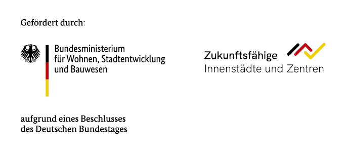 Gefördert durch das Bundesministerium für Wohnen, Stadtentwicklung und Bauwesen aufgrund eines Beschlusses des Deitschen Bundestages "Zu"Zukunftsfähige Innenstädte und Zentren