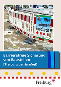 Deckblatt des Flyers zur Barrierefreiheit von Baustellen